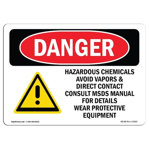 Safety Sign, OSHA Danger, 12" Height, 18" Width, Hazardous Chemicals Avoid Vapors, Landscape